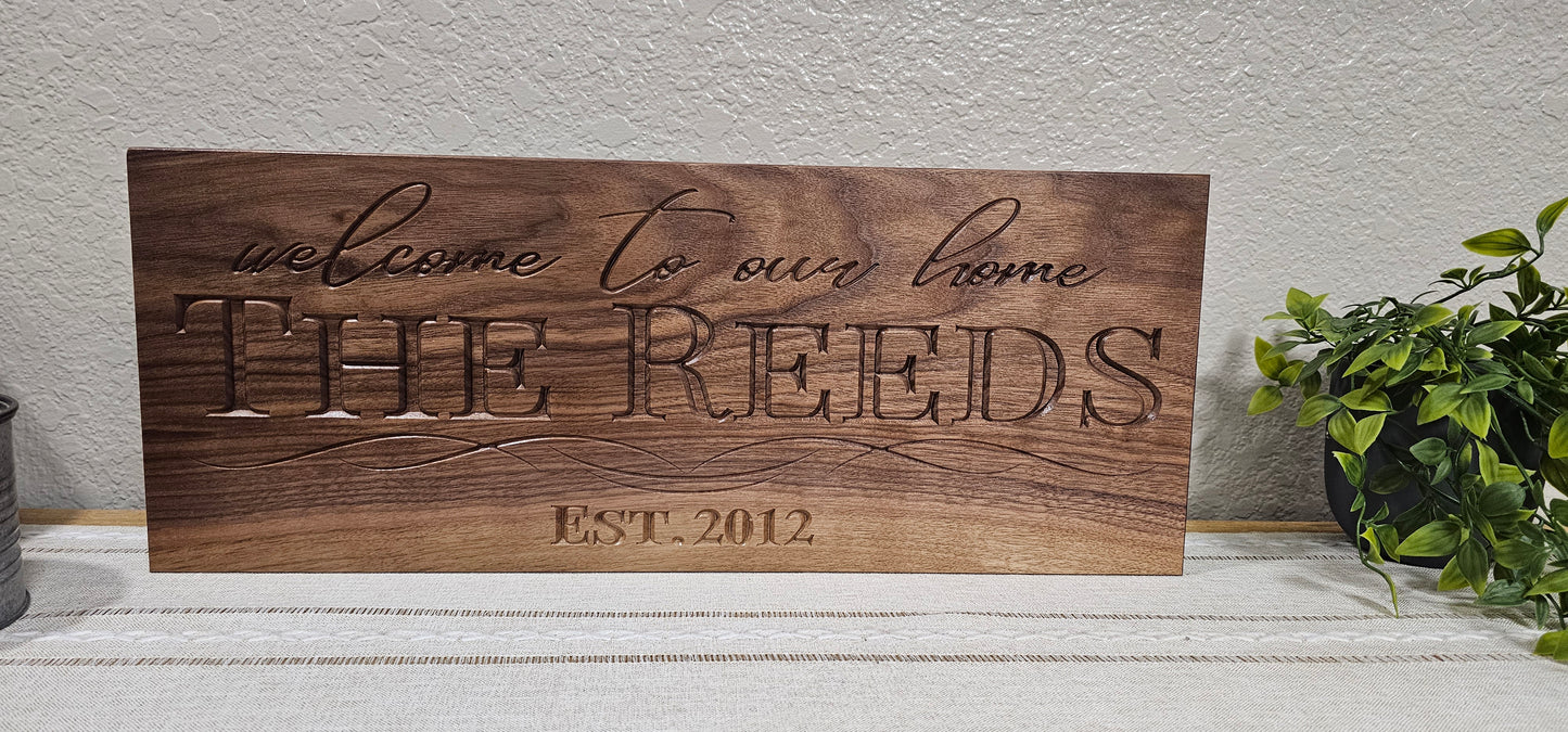 Personalized Engraved " welcome to our home " Sign