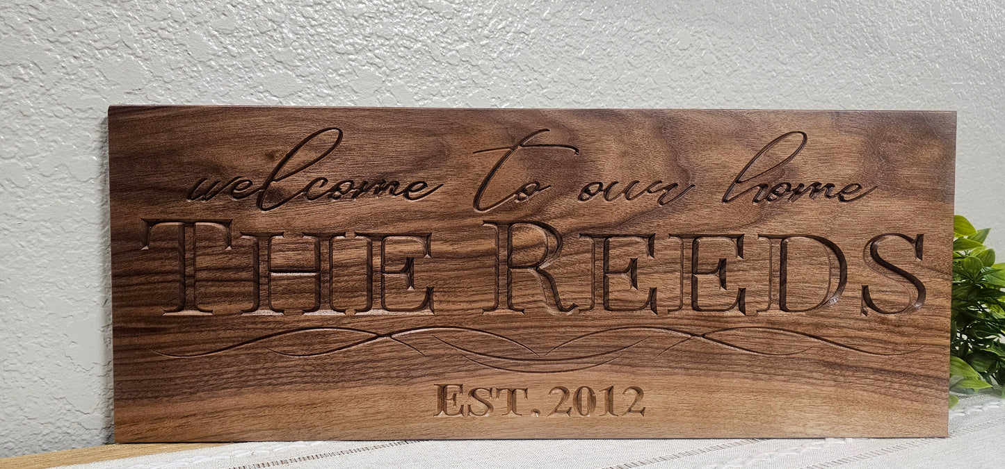 Personalized Engraved " welcome to our home " Sign