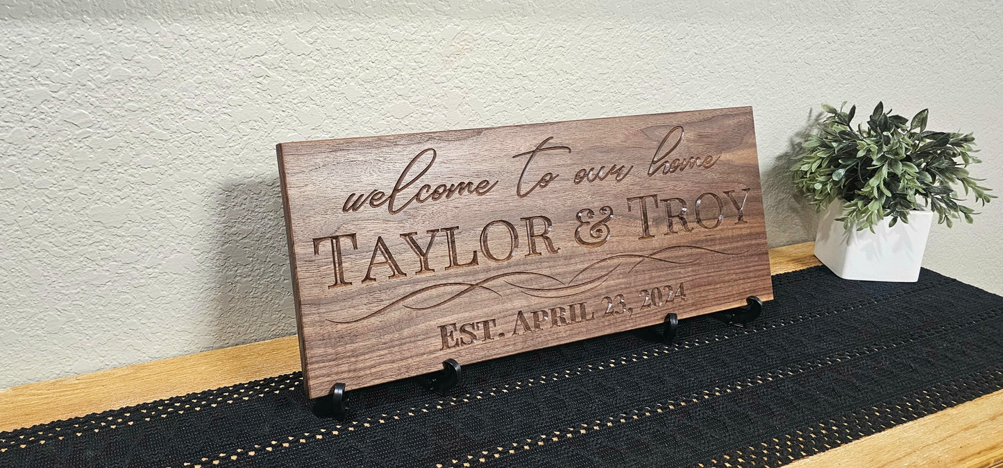 Personalized Engraved " welcome to our home " Sign